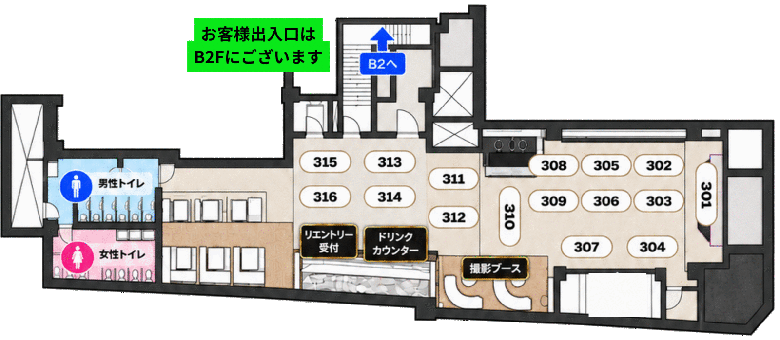 CLUB CAMELOT B3F のフロアマップ。トーナメント卓301〜316、リエントリー受付、ドリンクカウンター、撮影ブース、男性・女性トイレ、B2Fへの階段。お客様出入口はB2F。